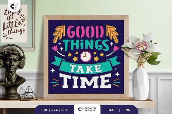 Good Things Take Time 3D Shadow Box – A Beautiful and Meaningful DIY Craft Project