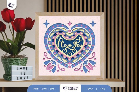 I Love You Heart Shape 3D Shadow Box SVG
